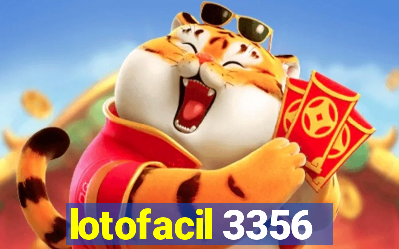 lotofacil 3356